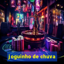 joguinho de chuva